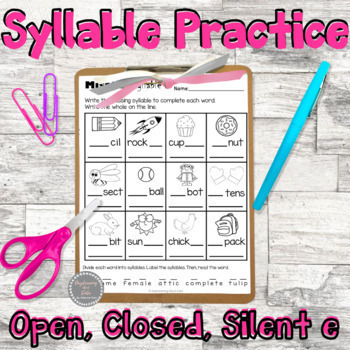 Closed Open Silent e Syllable Worksheets and Activities